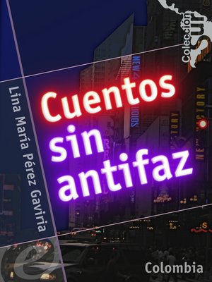 Cuentos sin antifaz - ebook